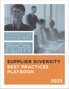 Cover of the Washington Employers for Racial Equity, Supplier Diversity Best Practices Playbook 2023 PDF